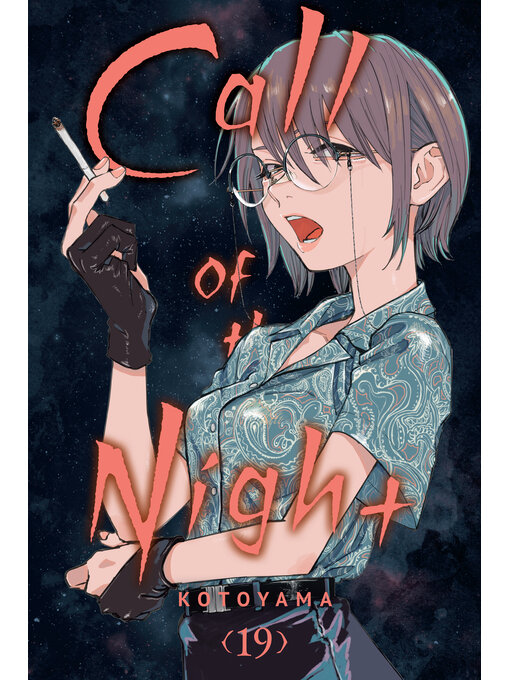 Title details for Call of the Night, Volume 19 by Kotoyama - Wait list